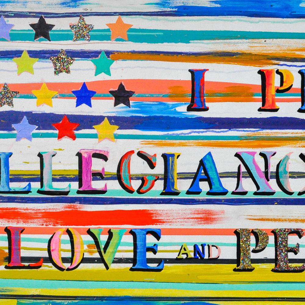 I Pledge Allegiance To Love & Peace (2019)