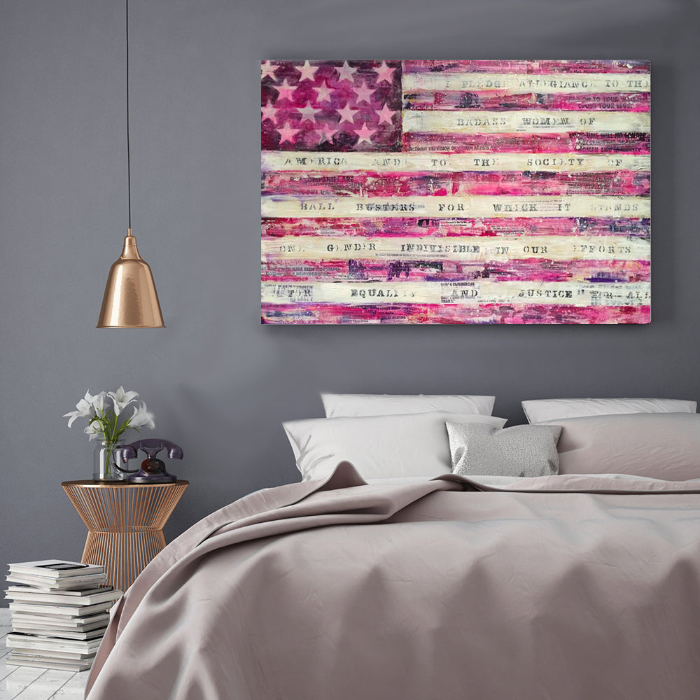 I Pledge Allegiance to Bad Ass Women