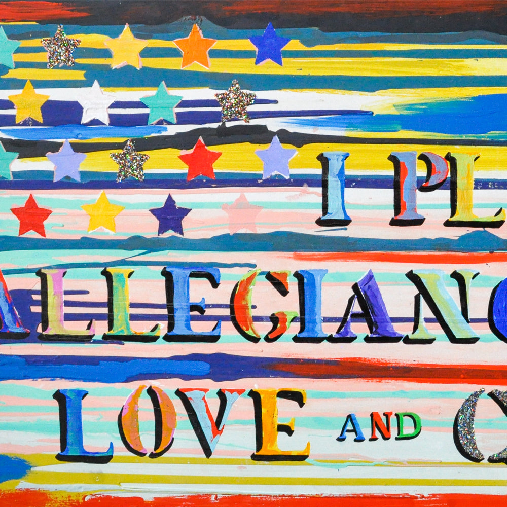 I Pledge Allegiance To Love &amp; Courage (2019 Framed)