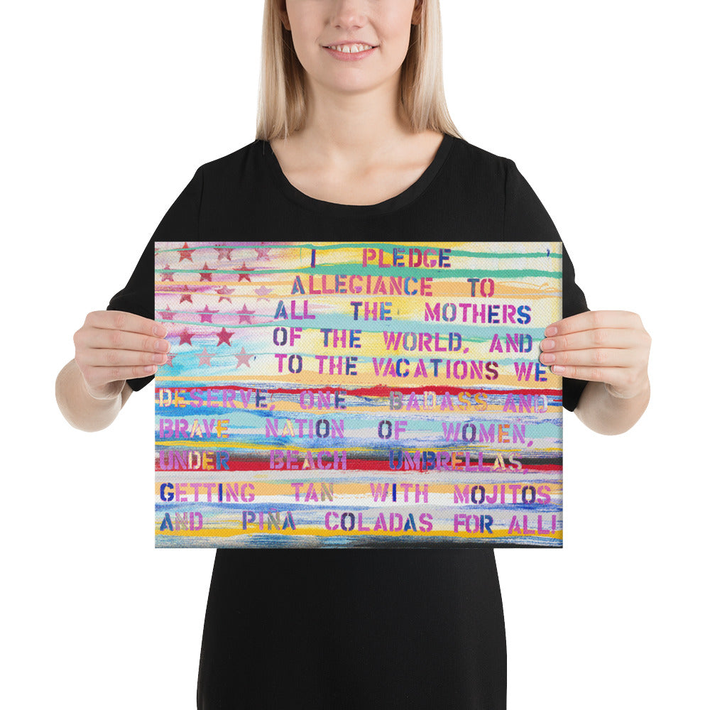 I Pledge Allegiance To The Mothers